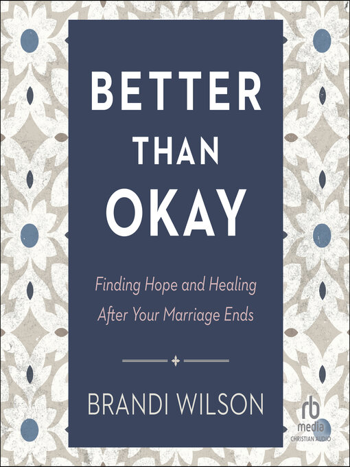 Title details for Better Than Okay by Brandi Wilson - Wait list
